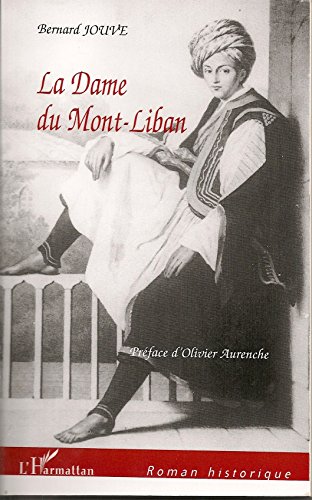 Stock image for La Dame du Mont-Liban (French Edition) for sale by pompon