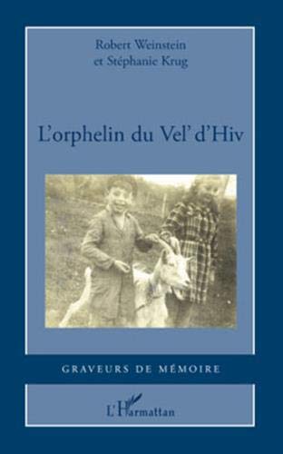 Beispielbild fr L'Orphelin du Vel' d'Hiv zum Verkauf von Gallix