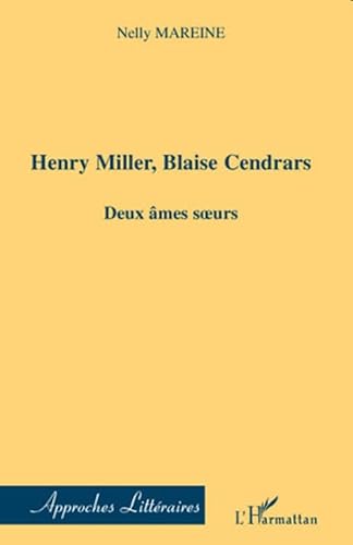 Beispielbild fr Henri Miller, Blaise Cendrars: Deux mes soeurs (French Edition) zum Verkauf von Gallix