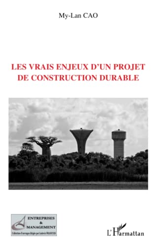 Imagen de archivo de Les vrais enjeux d'un projet de construction durable a la venta por Ammareal