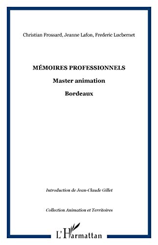 Stock image for Mmoires professionnels master animation for sale by Chapitre.com : livres et presse ancienne