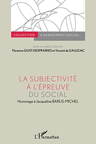 Beispielbild fr La subjectivit  l'preuve du social (French Edition) zum Verkauf von Gallix