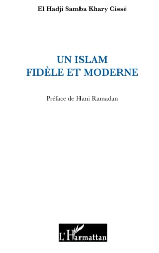 9782296102750: Un islam fidle et moderne