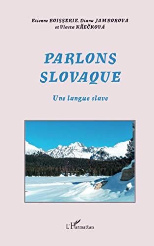 9782296106192: Parlons slovaque: Une langue slave
