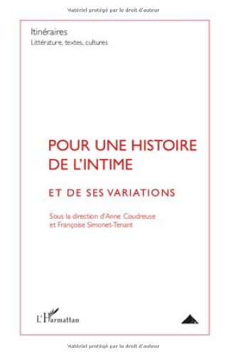 Stock image for Pour une histoire de l'intime: Et de ses variations (4) for sale by Gallix