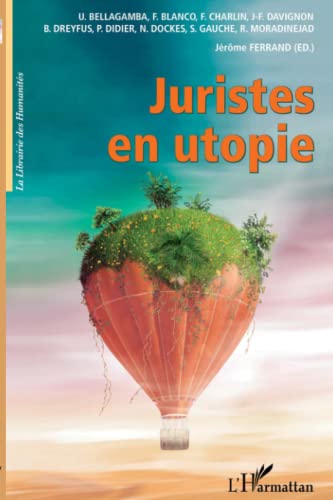 9782296109032: Juristes en utopie