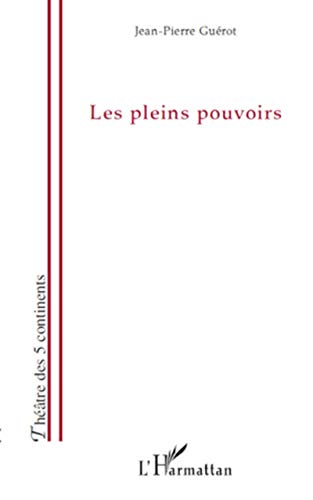 9782296112148: Les pleins pouvoirs (French Edition)