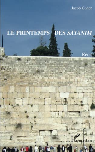 Stock image for Le printemps des Sayanim (French Edition) for sale by HPB-Red