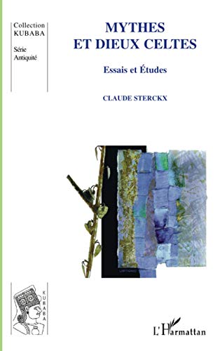 Beispielbild fr Mythes et dieux celtes: Essais et Etudes (French Edition) zum Verkauf von GF Books, Inc.