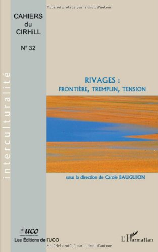 Stock image for Rivages frontire tremplin tension [Broch] Leveque, Daniel; Van Peteghem, Isabelle; Barry, Brigitte; Bardet, Otilia; Baranowski, Anne-Marie et Le Boulicaut, Yannick for sale by BIBLIO-NET