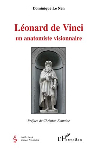 Stock image for Lonard de Vinci: Un anatomiste visionnaire (French Edition) for sale by Gallix