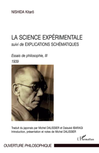 Stock image for La Science Exprimentale: Suivi de Explications Schmatiques Essai de philosophie III 1939 (French Edition) for sale by Gallix