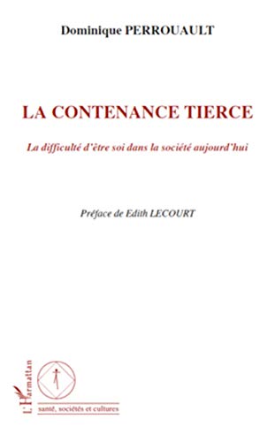 Stock image for La contenance tierce for sale by Chapitre.com : livres et presse ancienne