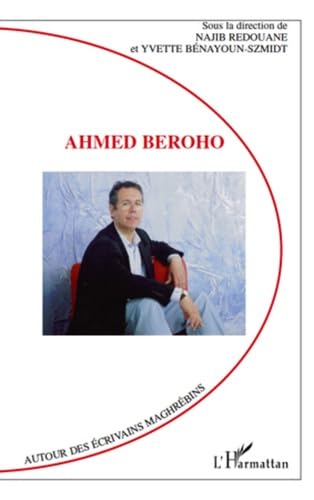 Beispielbild fr Ahmed Beroho zum Verkauf von Gallix