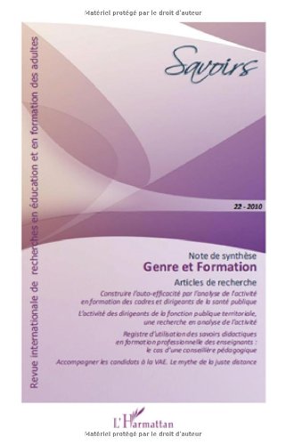 Beispielbild fr Savoirs, N 22, 2010 : Genre et formation [Broch] Solar, Claudie; Ollagnier, Edme; Nagels, Marc; Fournier, Danielle; Durat, Laurence; Dugal, Jean-Paul; Amade-Escot, Chantal et Crognier, Philippe zum Verkauf von BIBLIO-NET