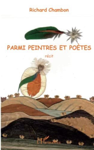 Stock image for Parmi peintres et potes: Rcit (French Edition) for sale by Gallix