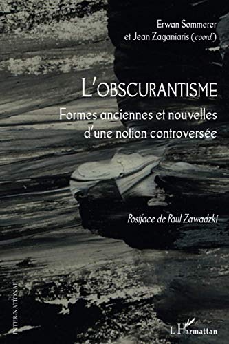 Stock image for L'obscurantisme for sale by Chapitre.com : livres et presse ancienne