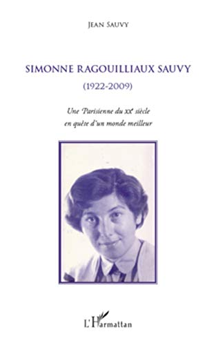 Simonne Ragouilliaux Sauvy, 1922-2009