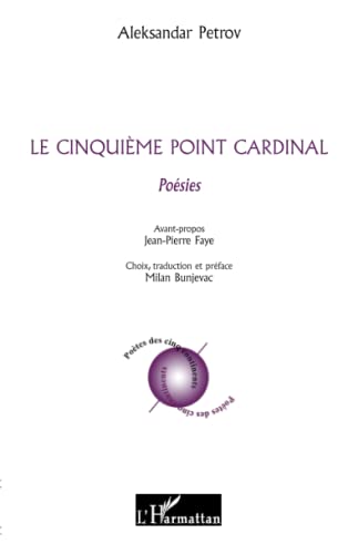 Imagen de archivo de Le cinquime point cardinal: Posies (French Edition) a la venta por Gallix