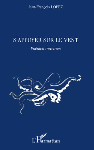 Stock image for S'appuyer Sur Le Vent : Posies Marines for sale by RECYCLIVRE