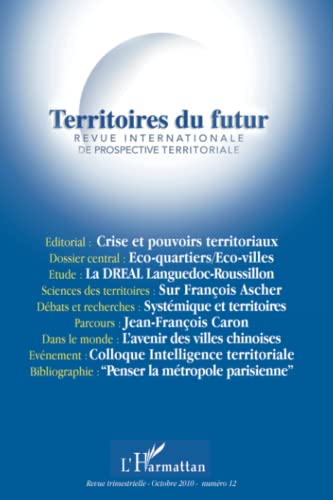 TERRITOIRES DU FUTUR. REVUE INTERNATIONALE DE PROSPECTIVE TERRITORIALE