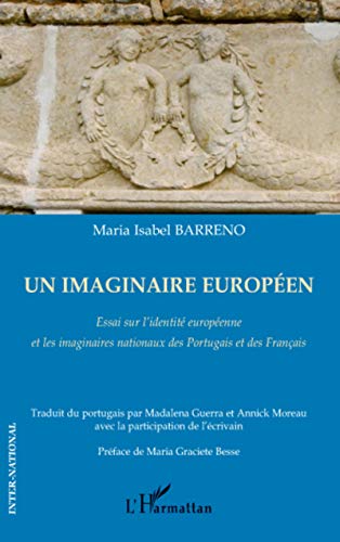Beispielbild fr Un imaginaire europen zum Verkauf von Chapitre.com : livres et presse ancienne