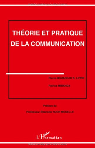 Beispielbild fr Thorie et pratique de la communication zum Verkauf von Gallix