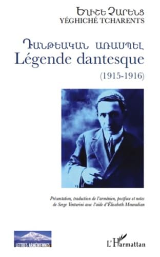 9782296131743: Lgende dantesque (1915-1916)