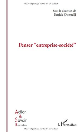 Imagen de archivo de Penser Entreprise Societe [Broch] Obertelli, Patrick a la venta por BIBLIO-NET