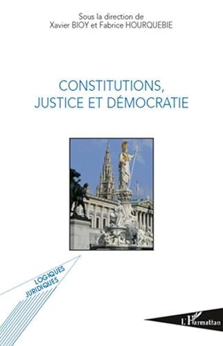 Beispielbild fr Constitutions, justice et dmocratie (French Edition) zum Verkauf von Gallix