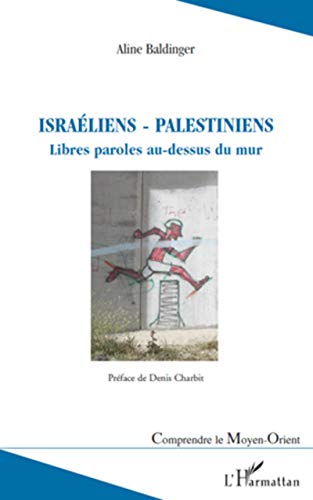 Stock image for Israliens-Palestiniens for sale by Chapitre.com : livres et presse ancienne