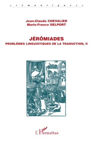 Beispielbild fr Jrmiades: Problmes linguistiques de la traduction, II (French Edition) zum Verkauf von Gallix