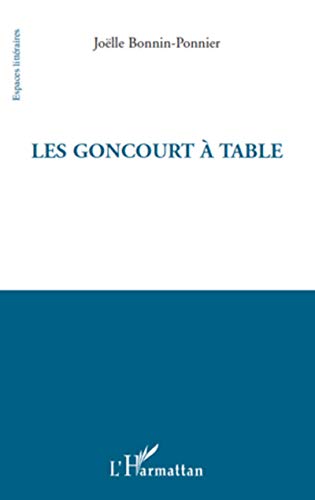 9782296136144: Les Goncourt  table