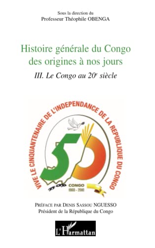 Stock image for Histoire gnrale du Congo des origines  nos jours for sale by Chapitre.com : livres et presse ancienne