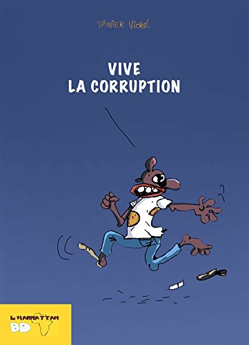 Stock image for VIVE LA CORRUPTION for sale by LiLi - La Libert des Livres