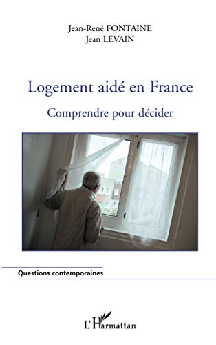 Beispielbild fr Logement Aide en France Comprendre pour Decider zum Verkauf von medimops