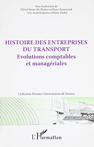 Beispielbild fr Histoire des entreprises du transport zum Verkauf von Chapitre.com : livres et presse ancienne