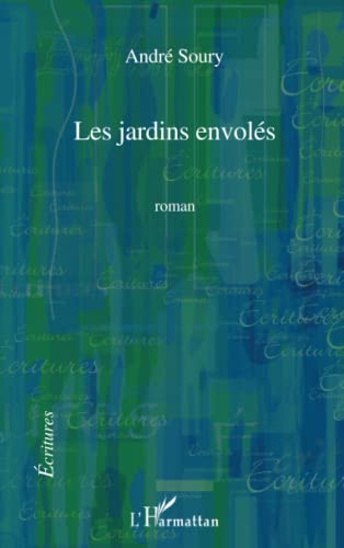 Beispielbild fr Les jardins envols: Roman (French Edition) zum Verkauf von Gallix