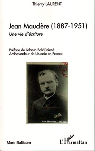 Beispielbild fr Jean Mauclre (1887-1951) : une vie d'criture zum Verkauf von medimops