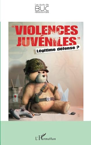 Beispielbild fr Violences Juveniles Legitime Defense zum Verkauf von medimops