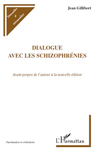 9782296542921: Dialogue avec les schizophrnies