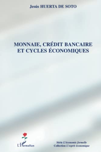 Beispielbild fr Monnaie, crdit bancaire et cycles conomiques zum Verkauf von Ammareal