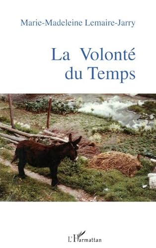 Stock image for Volonte du Temps for sale by medimops