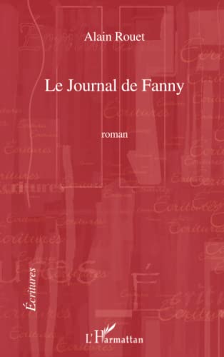 Beispielbild fr Le journal de Fanny: Roman zum Verkauf von Ammareal