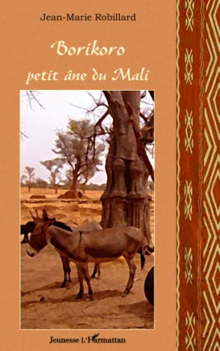 9782296551183: Borikoro: Petit ne du Mali
