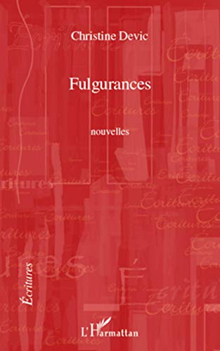 Beispielbild fr FULGURANCES NOUVELLES (French Edition) zum Verkauf von Gallix