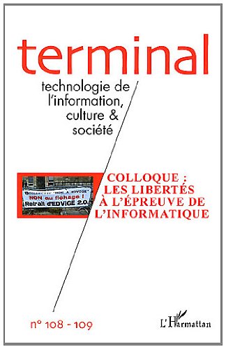 Beispielbild fr Colloque les Liberts a l'Epreuve de l'Informatique zum Verkauf von medimops