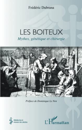 Beispielbild fr Les boiteux: Mythes, gntique et chirurgie (French Edition) zum Verkauf von Gallix