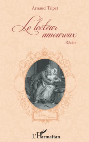 Beispielbild fr Le lecteur amoureux (French Edition) zum Verkauf von Gallix