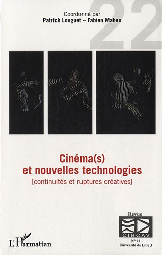 Beispielbild fr Les cahiers du CIRCAV, N 22 : Cinma(s) et nouvelles technologies : Continuits et ruptures cratives zum Verkauf von Dave's Books